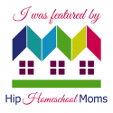 I was featured by Hip Homeschool Moms