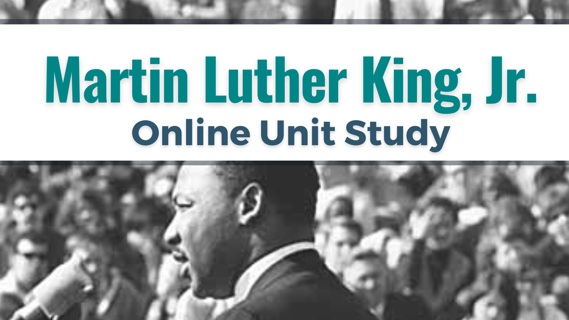 Martin Luther King Jr. Unit Study. Learn about the Civil Rights Movement and Dr. King's legacy. Click for more details.