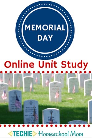 Memorial Day Online Unit Study