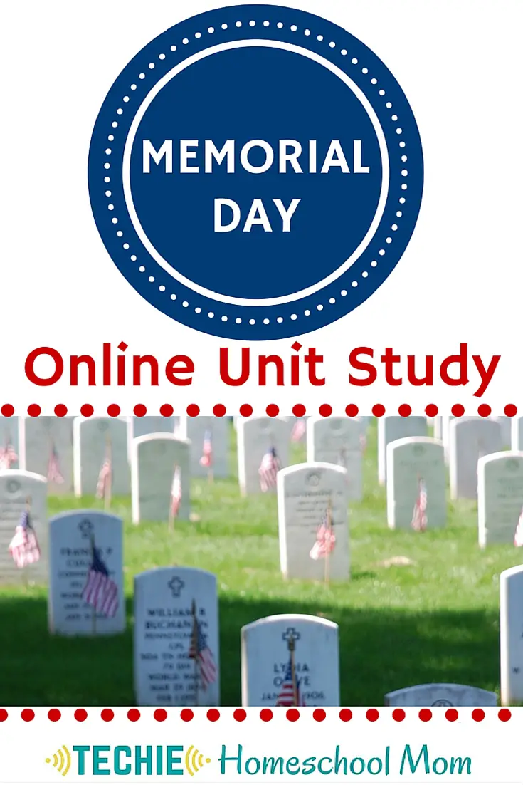 Homeschool lesson plans for Memorial Day. With this online unit study, you will learn the meaning of Memorial day, study America's military and create a digital project to honor fallen soldiers.