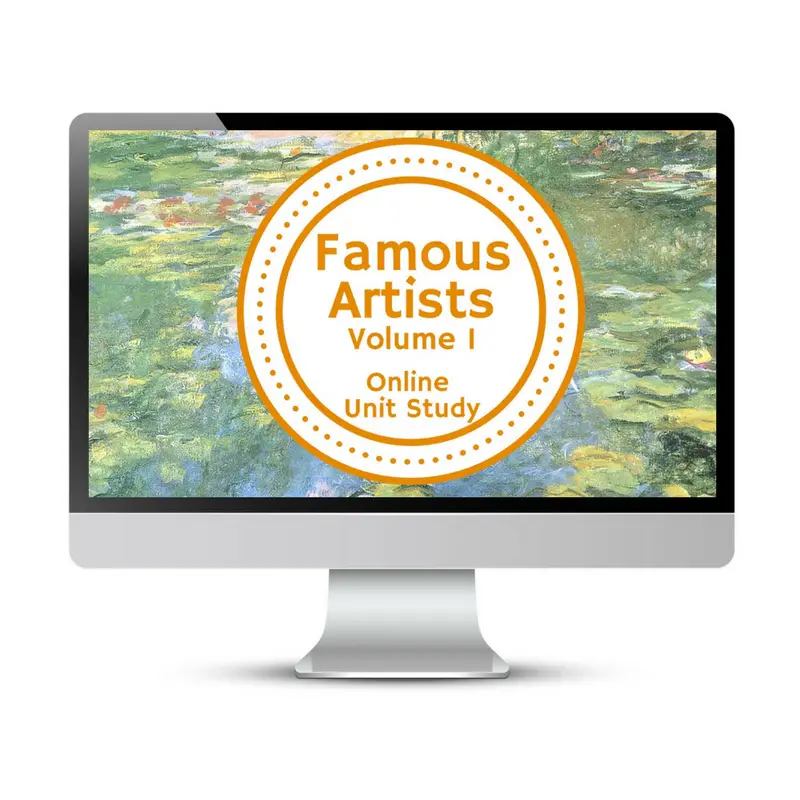 Famous Artists Unit 1 Online Unit Study