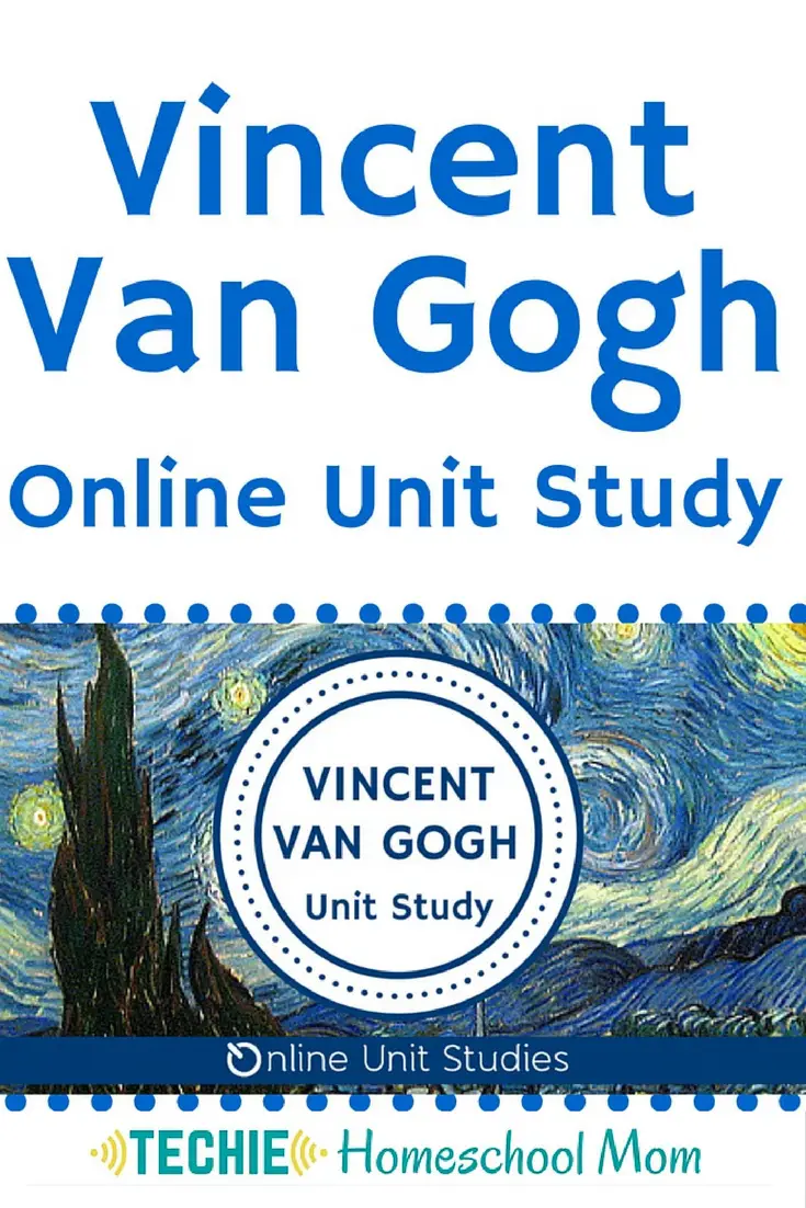 Learn about Vincent Van Gogh with Online Unit Studies. Enroll in this online homeschool curriculum for lesson plans and activities.