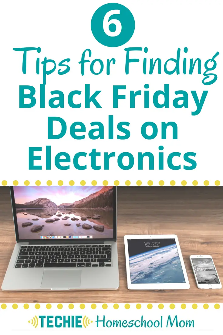 6 Tips for Finding Black Friday Deals on Electronics