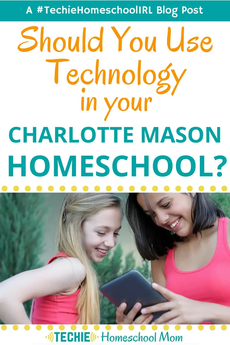 Being a Charlotte Mason homeschooler doesn't mean you need to avoid anything techie. Charlotte would have loved all the options available to learn online.