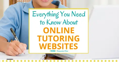 How (and Why) to Find Online Tutoring for Kids - Techie Homeschool Mom