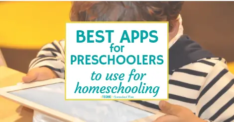 The Best Apps for Preschoolers to Use for Homeschooling ...