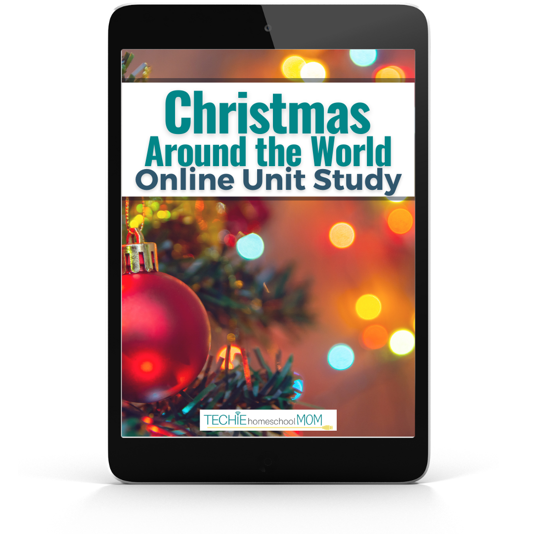 christmas-around-the-world-online-unit-study-techie-homeschool-mom