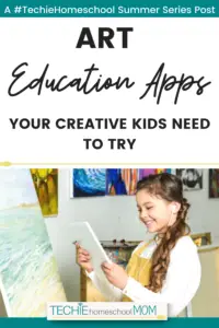 art education apps your creative kids need to try