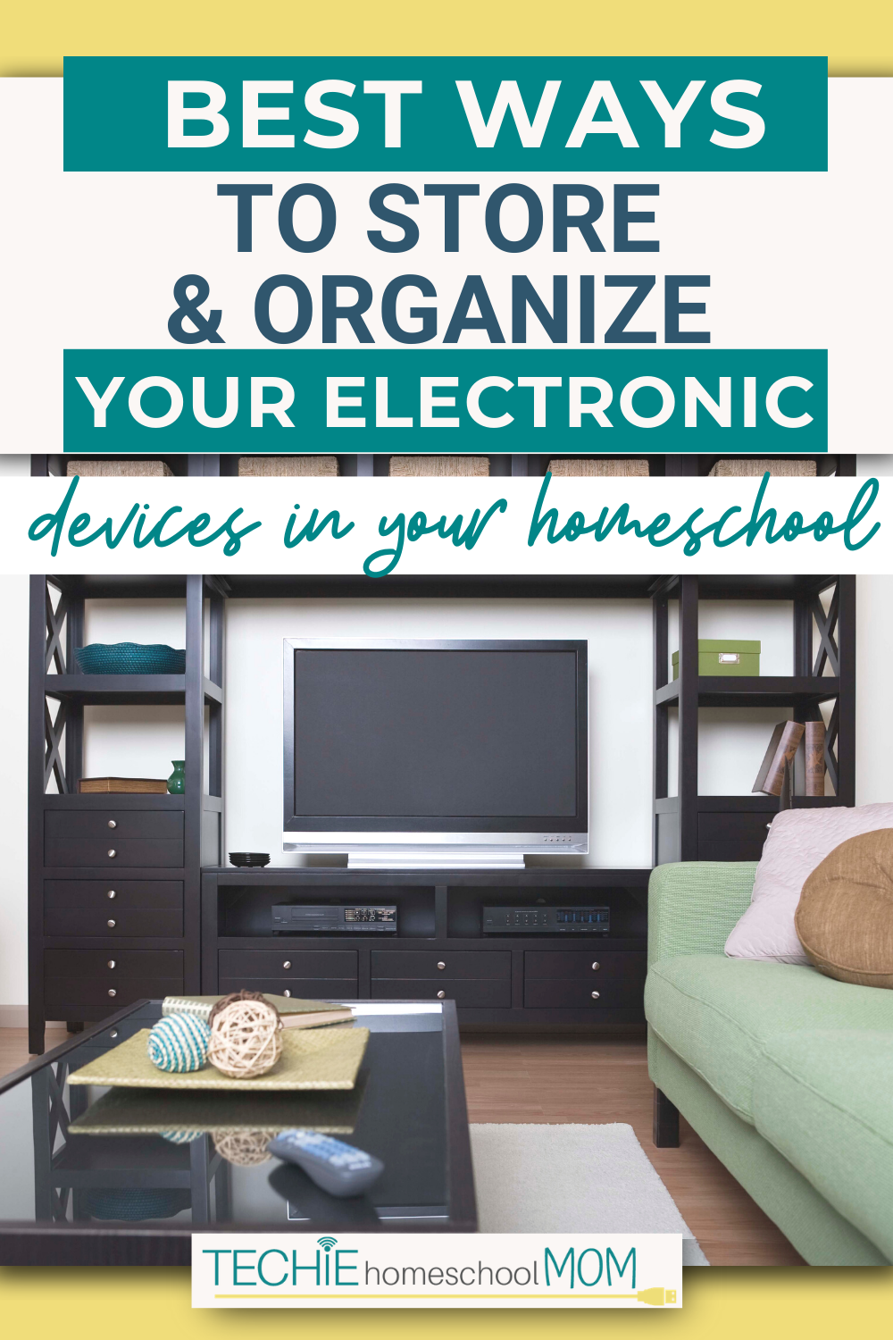 How To Organize Your Family's Electronics - The Organized Mom