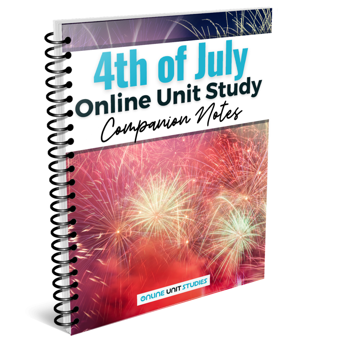 4th of July Unit Study Companion Notes